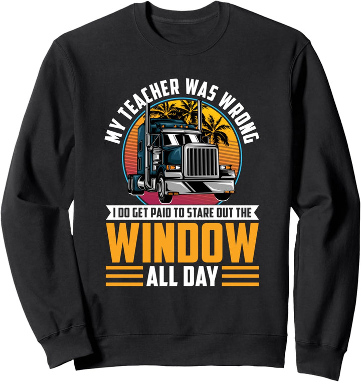 LKW Fahrer Lastwagenfahrer - Fernfahrer Trucker Sweatshirt