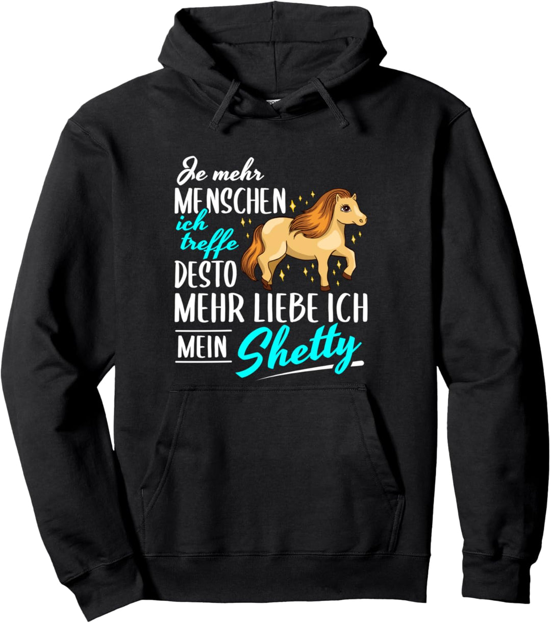 Shetty Shetland Pony Reiterin Spruch Reiten Pferde Reiter Pullover Hoodie