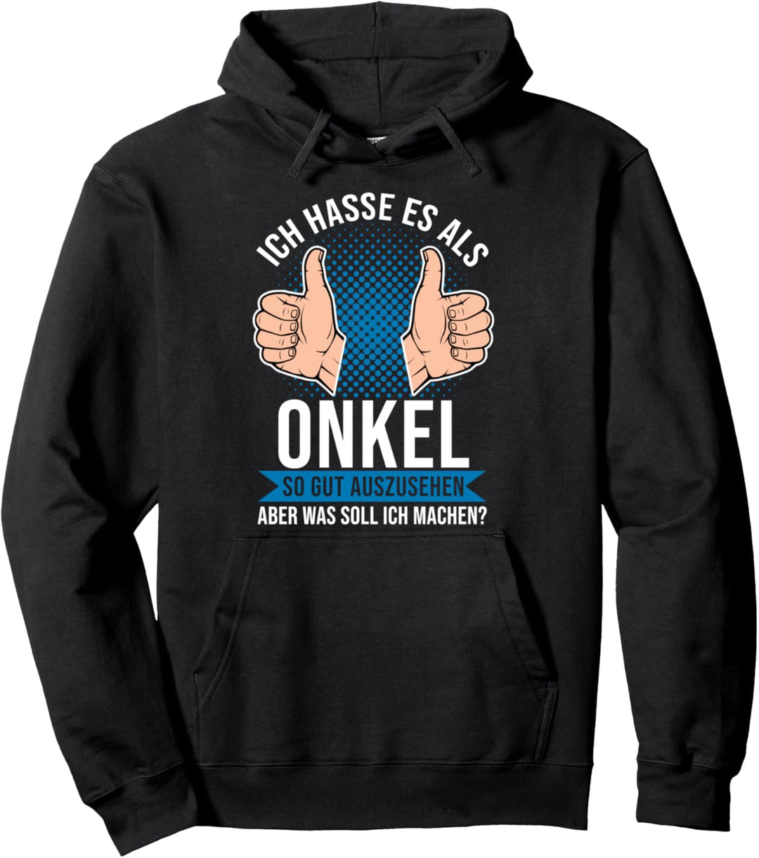 Onkel Gut Ausehen Lustiger Spruch Pate Patenonkel Onkel Pullover Hoodie