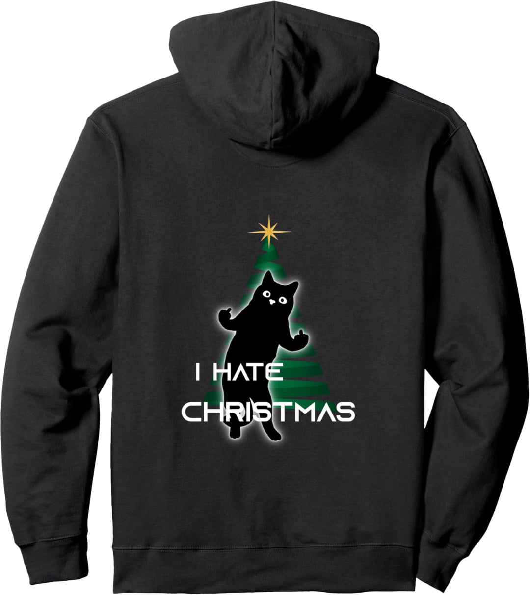 Weihnachten Katze I Hate Christmas Pullover Hoodie