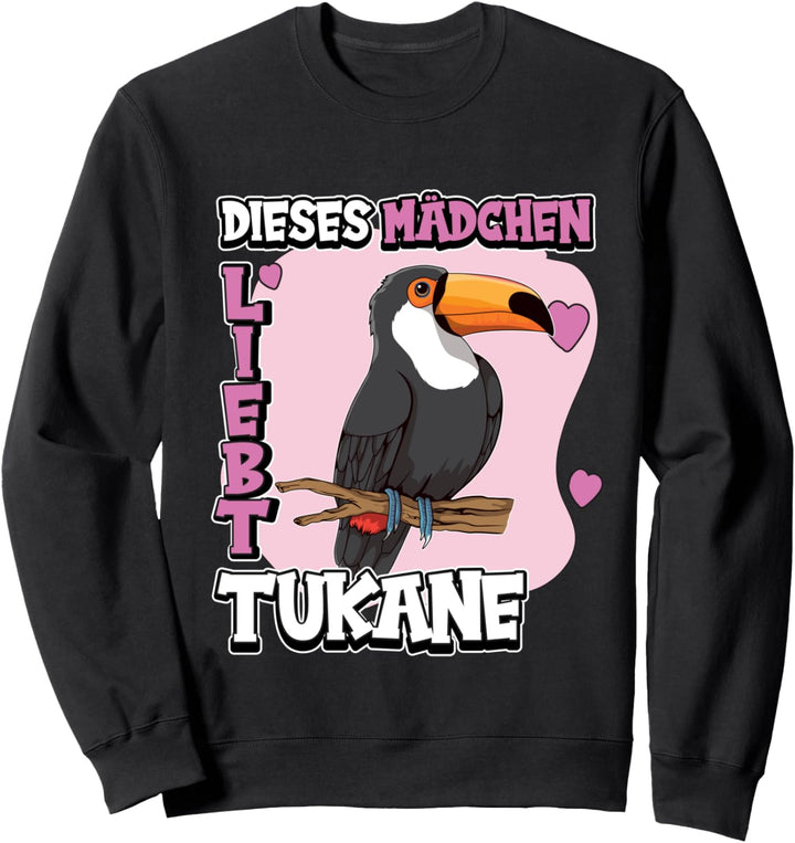 Kinder Tukan Sachen Dieses Mädchen liebt Tukane Sweatshirt