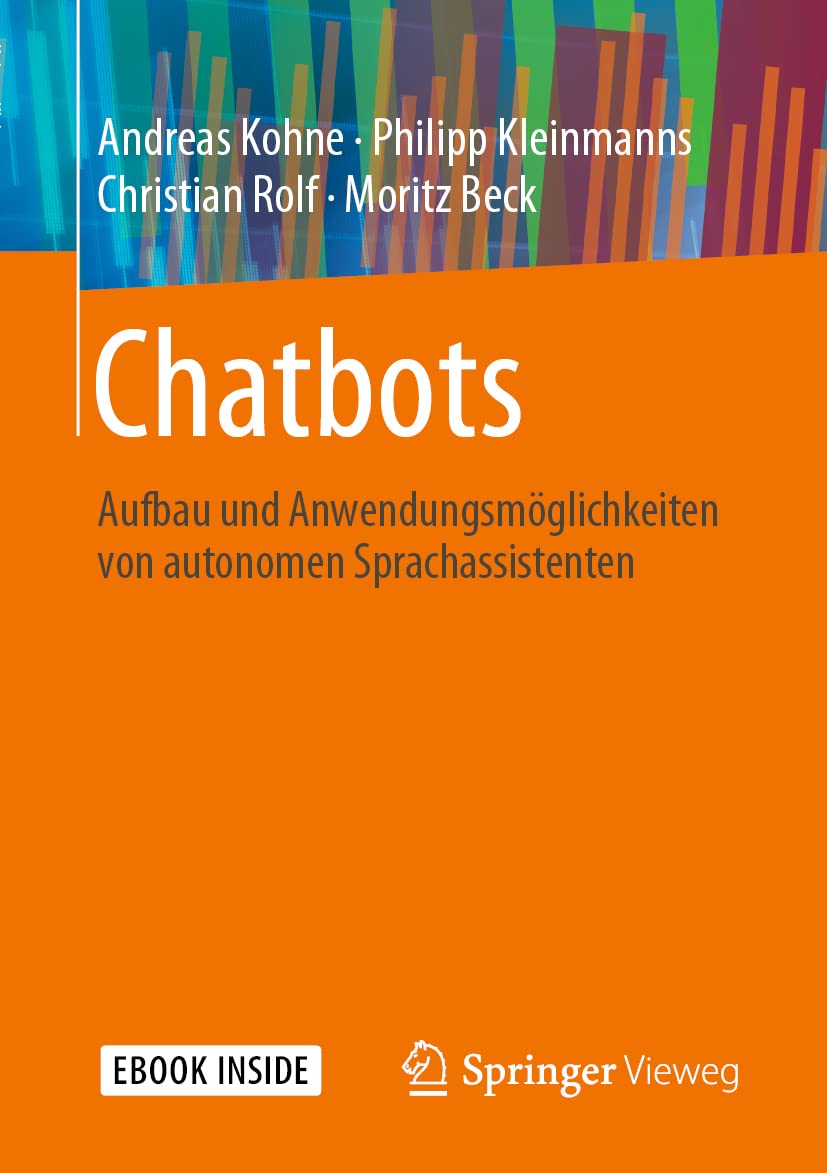 Chatbots: Aufbau und Anwendungsmöglichkeiten von autonomen Sprachassistenten, Taschenbuch