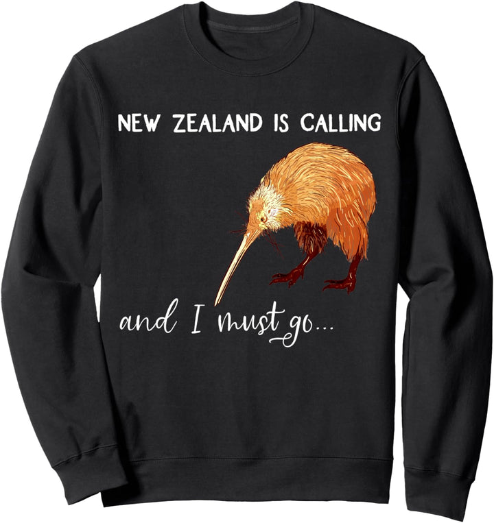 New Zealand is calling, and I must go... Neuseeland Geschenk Sweatshirt