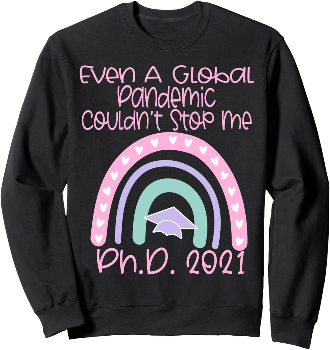 Promotion 2021 PhD Graduation Doctorate Sweatshirt