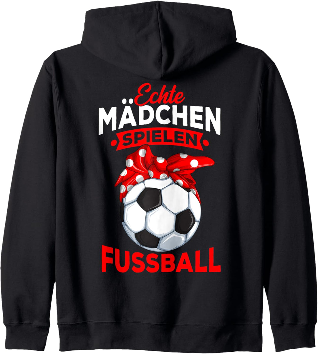 Echte Mädchen spielen Fussball Fussballerin Kapuzenjacke