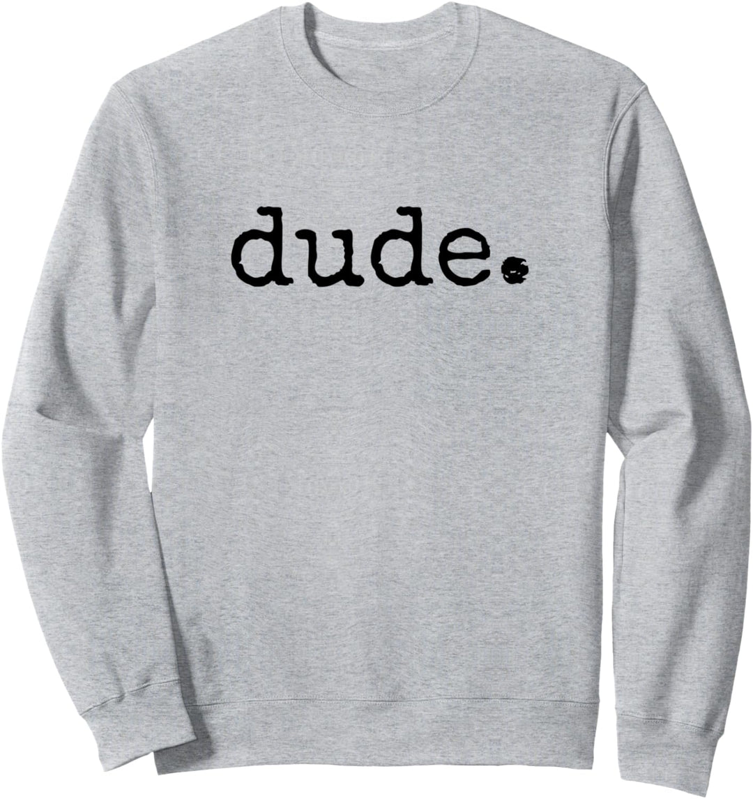 Perfect Dude Design Jugend Jungen Kinder Männer Zitat Sweatshirt