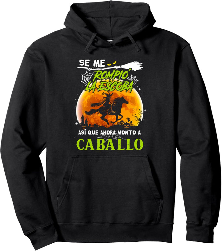 Ich habe den Besen gebrochen, also rete ich jetzt mit dem Pferd Pullover Hoodie