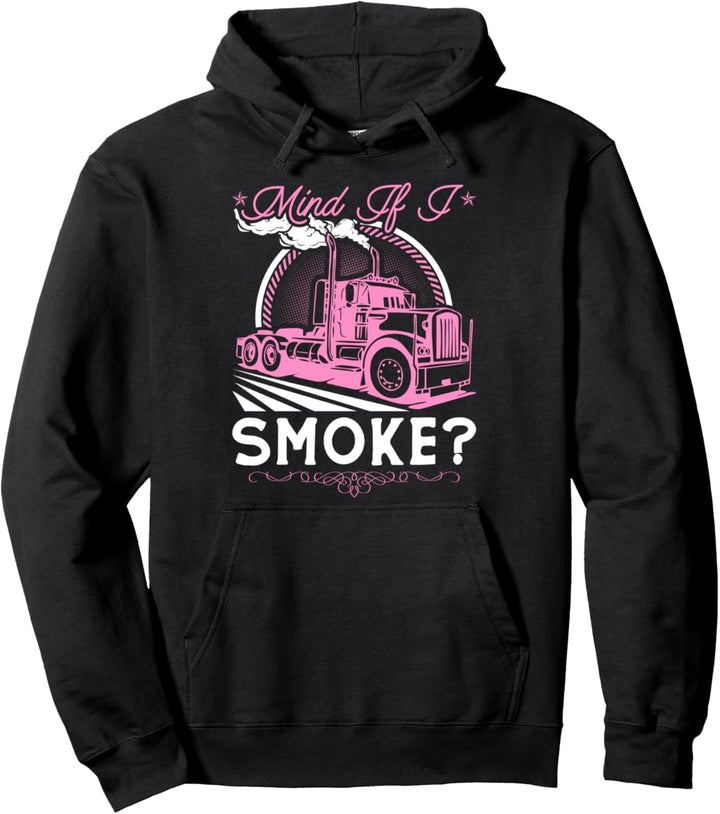 Mind If I Smoke Diesel Truck Driver Women Vintage Trucking Pullover Hoodie