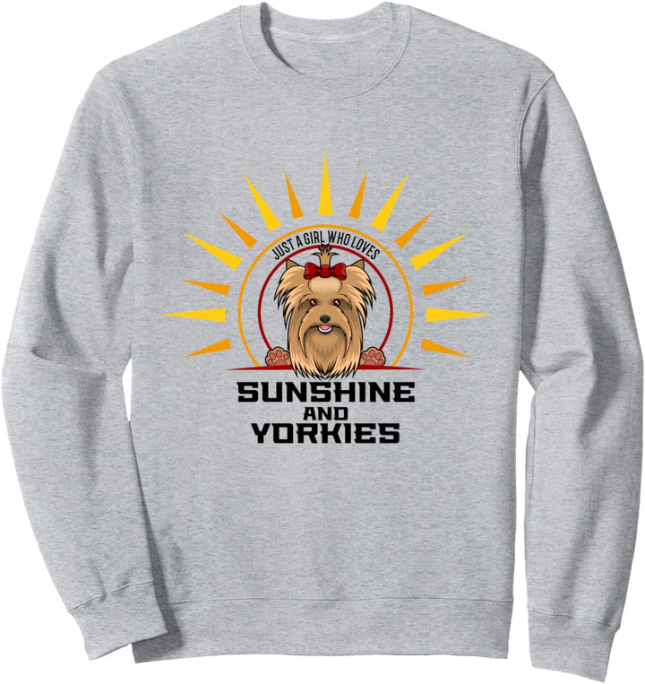 Mädchen liebt Sonnenschein und Yorkie Terrier Sweatshirt