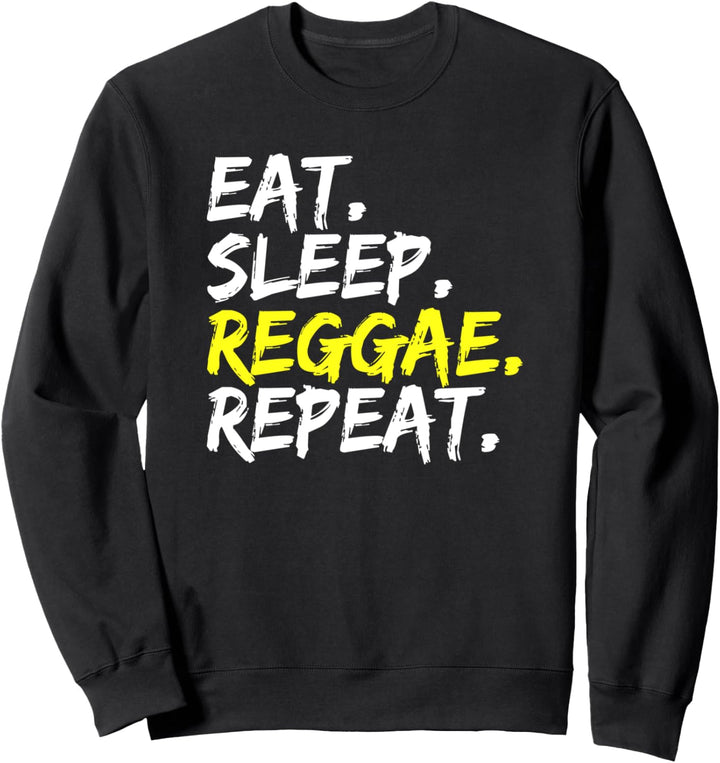 "Eat Sleep Reggae Repeat" Spruch Design Rastafari Jamaika Sweatshirt