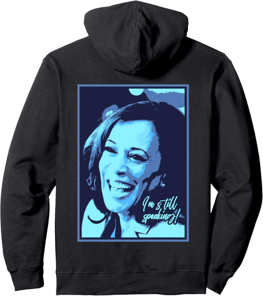 I'm still speaking - Kamala (BLUE) Pullover Hoodie