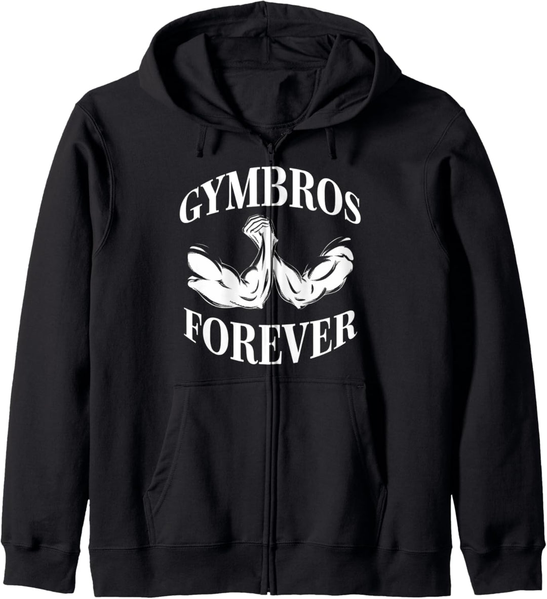 Kraftsport "Gymbros Forever“ Gym Workout Fitness Kapuzenjacke