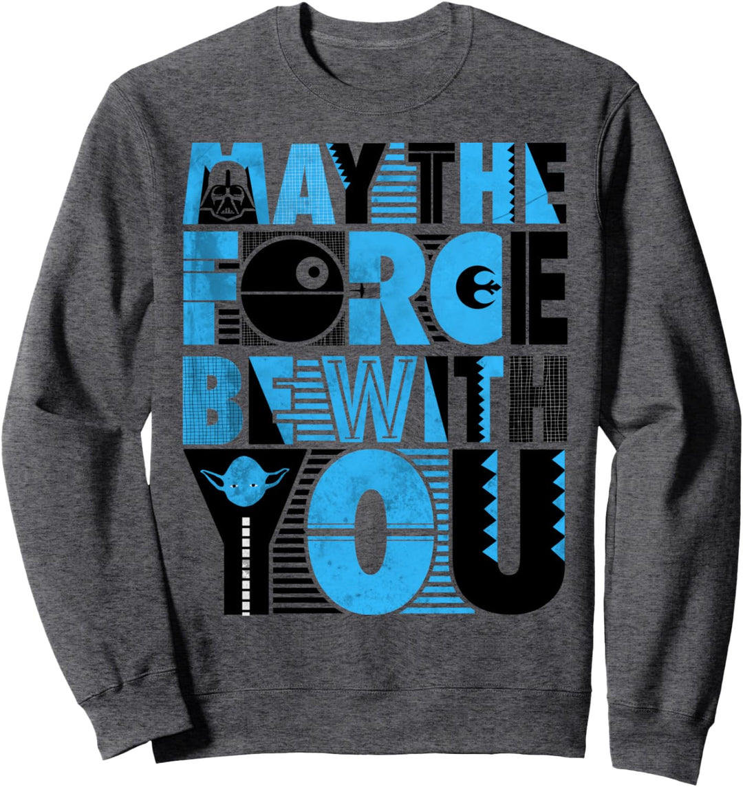 Star Wars Group Shot Within May The Force Be With You Text Sweatshirt