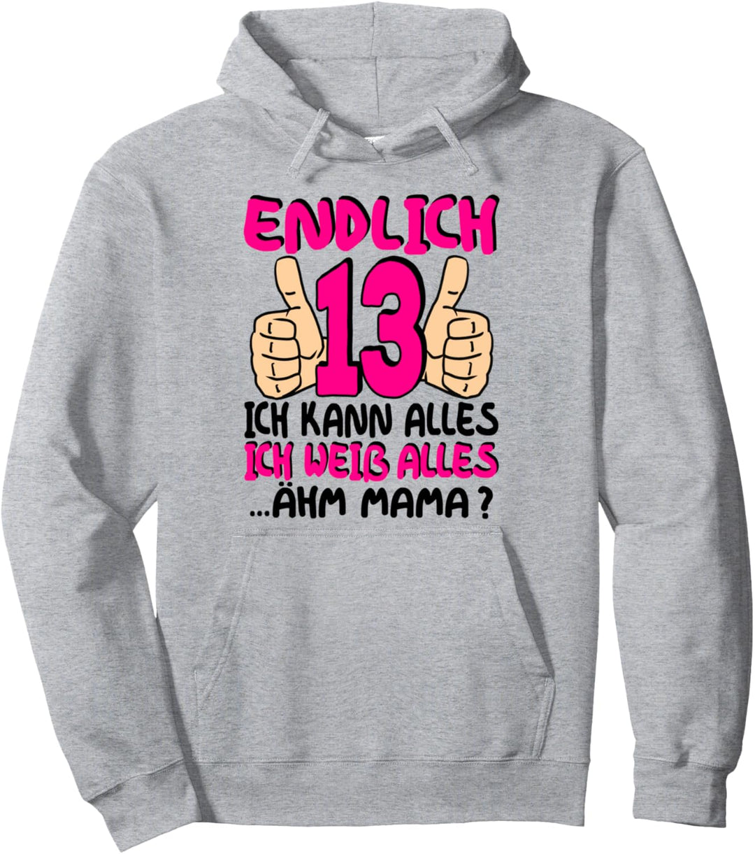 13 Geburtstag Mädchen Teenager Tochter Endlich 13 Jahre Pullover Hoodie