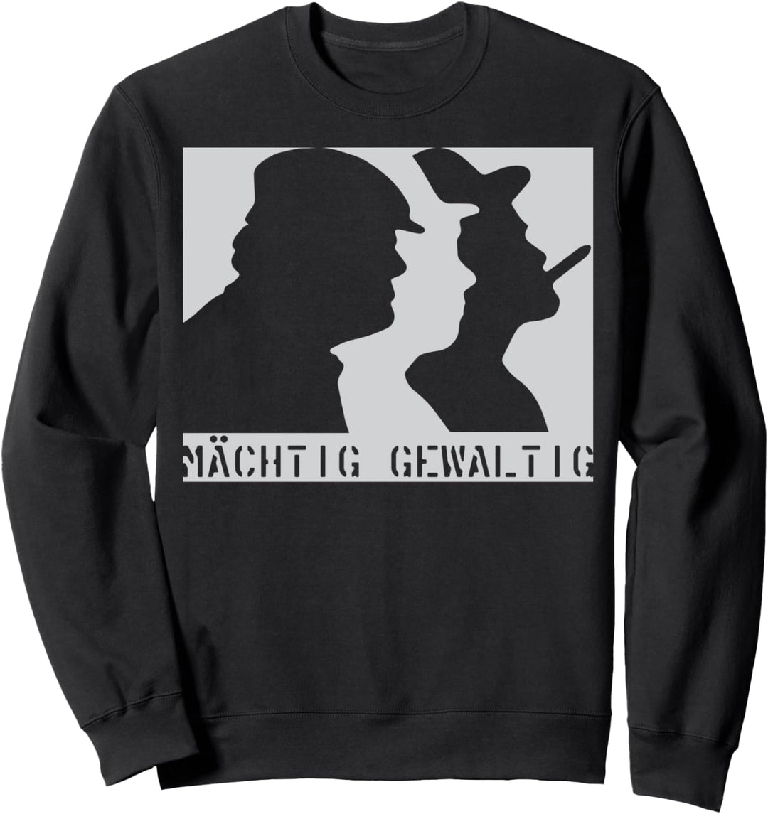 Mächtig Gewaltig Olsenbande Herren DDR Sweatshirt