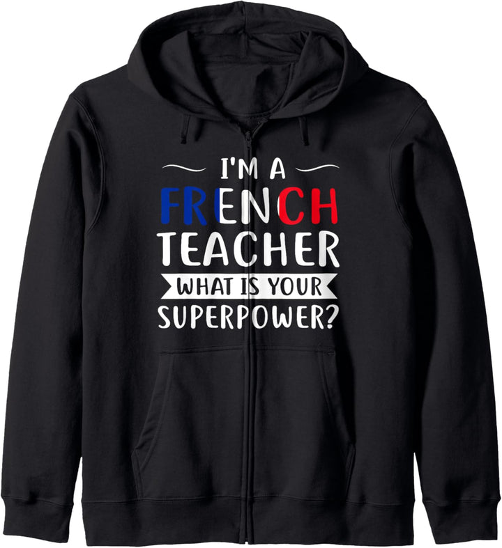 Ich bin eine Französisch-Lehrer-Lehre Kapuzenjacke