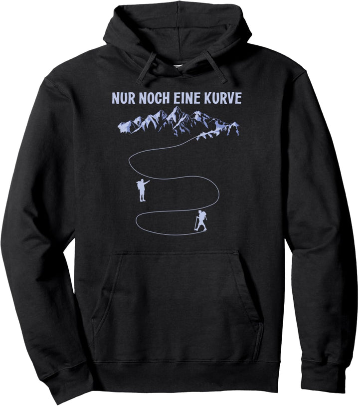 Only a curve hiking on the Mountain Nur noch eine Kurve Pullover Hoodie