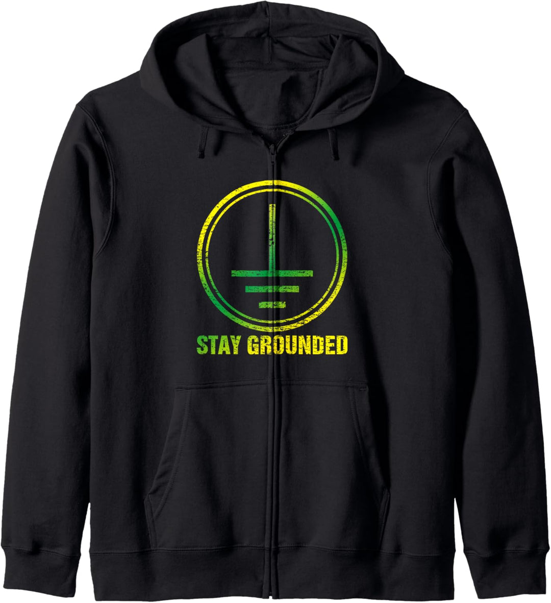 Stay Grounded I Erdung Technik Elektro Elektriker Erde Kapuzenjacke
