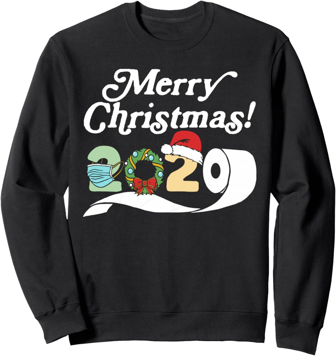 Funny Merry Christmas 2020! - Mask, Toilet Paper & Santa Hat Sweatshirt