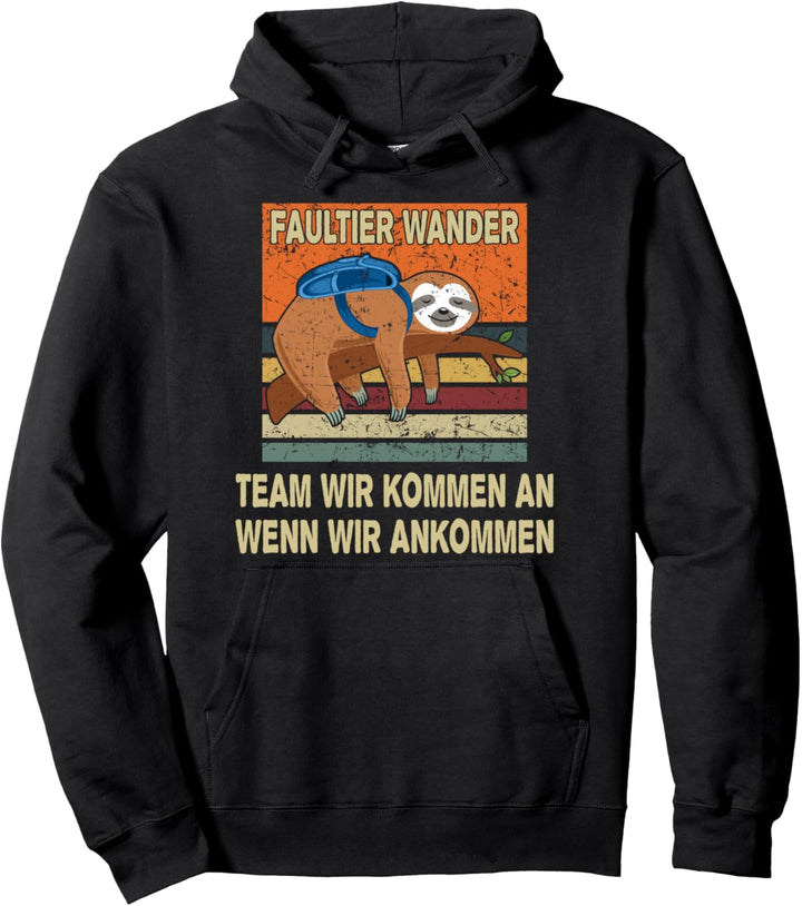 Humor Mädchen chiller chill entspannen Faultier Wander Team Pullover Hoodie