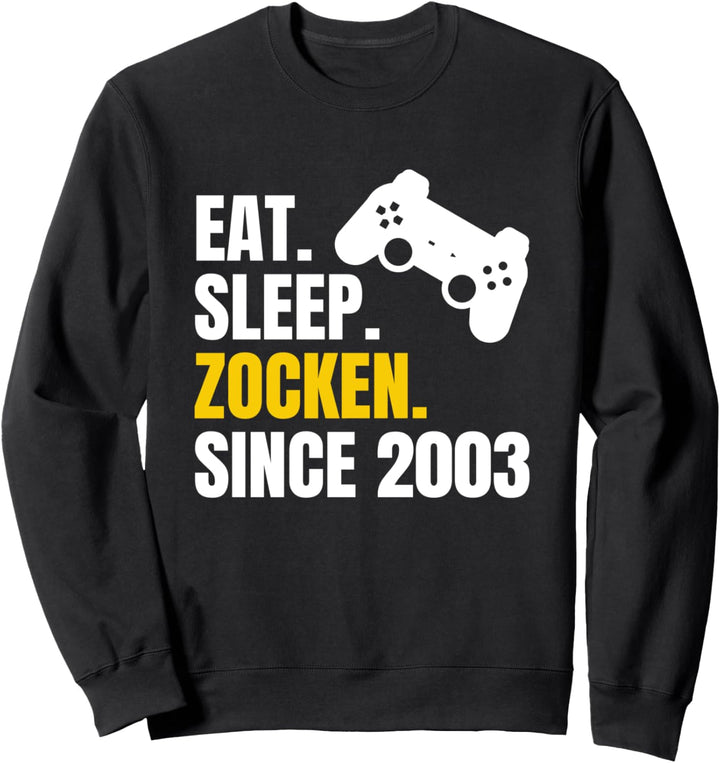 18. Geburtstag Gamer Geschenk Zocken Seit 2003 Sweatshirt
