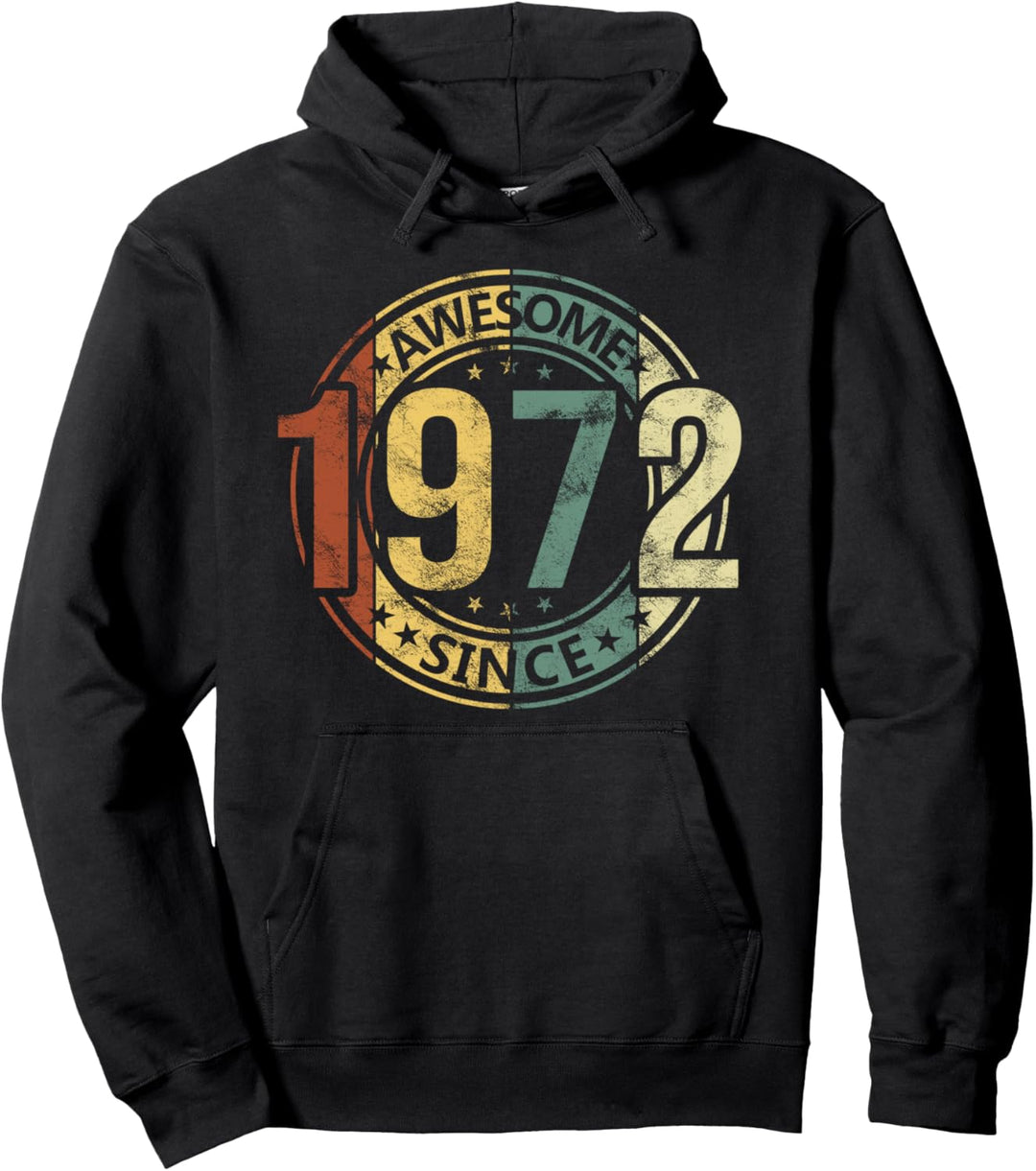 Genial Seit 1972 Awesome Für Mann Und Frau Geburtstag Pullover Hoodie