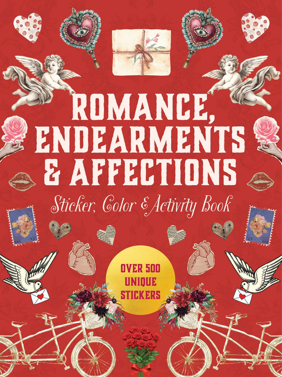 Romance, Endearments & Affections Sticker, Color & Activity Book: Over 500 Unique Stickers (Sticker