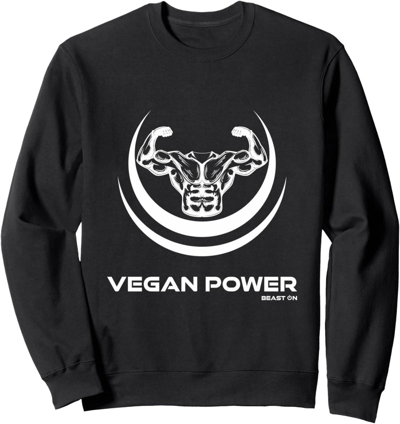 Vegan Power Veganer Beast ON Vegetarier Gym Fitness Sprüche Sweatshirt