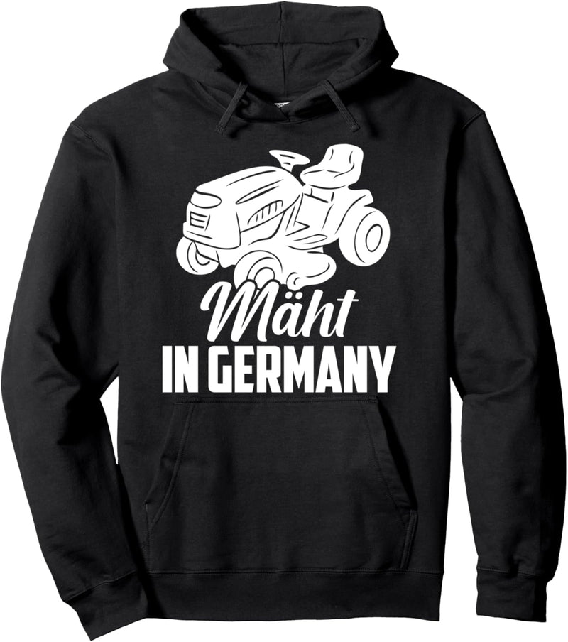 Mäht in Germany Rasenmäher Gärtner Garten Rasen Pullover Hoodie