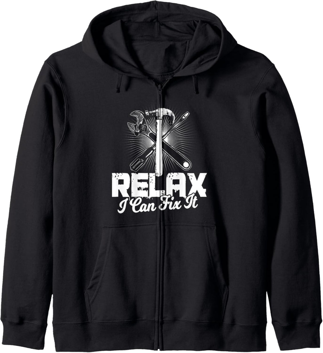 Handyman Gifts Funny Relax I Can Fix It Father's Day Kapuzenjacke