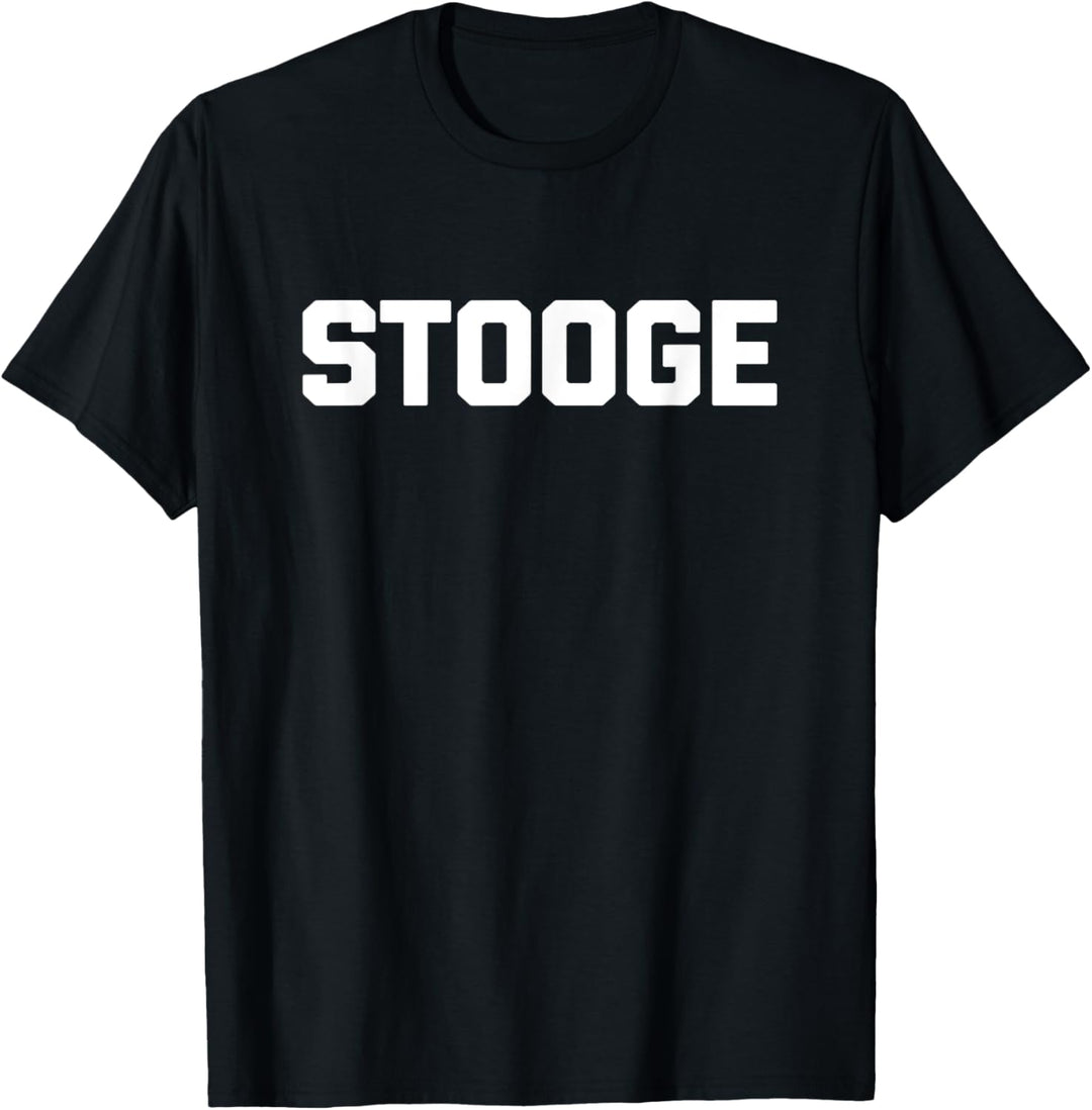 Stooge T-Shirt lustig Spruch sarkastisch Neuheit Humor cool T-Shirt