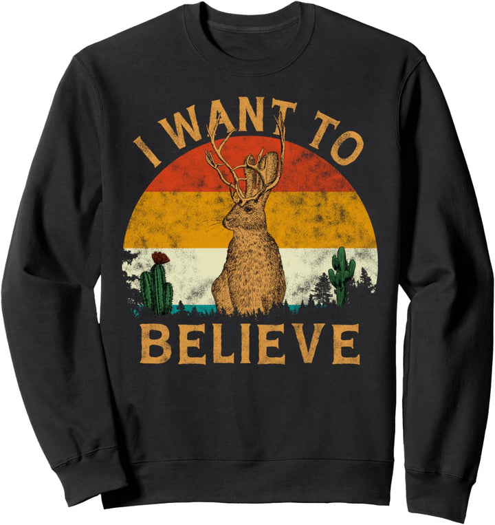 Jackrabbit Vintage Retro Cactus I want to Believe Jackalope Sweatshirt