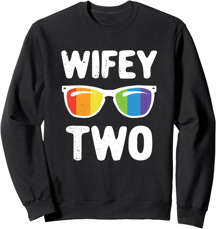 Frau zwei lustige Lgbt Lesben Paar LGBT Stolz Homosexuell Sweatshirt