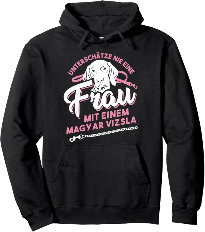 Magyar Vizsla Geschenk für Vizsla Halterin Pullover Hoodie