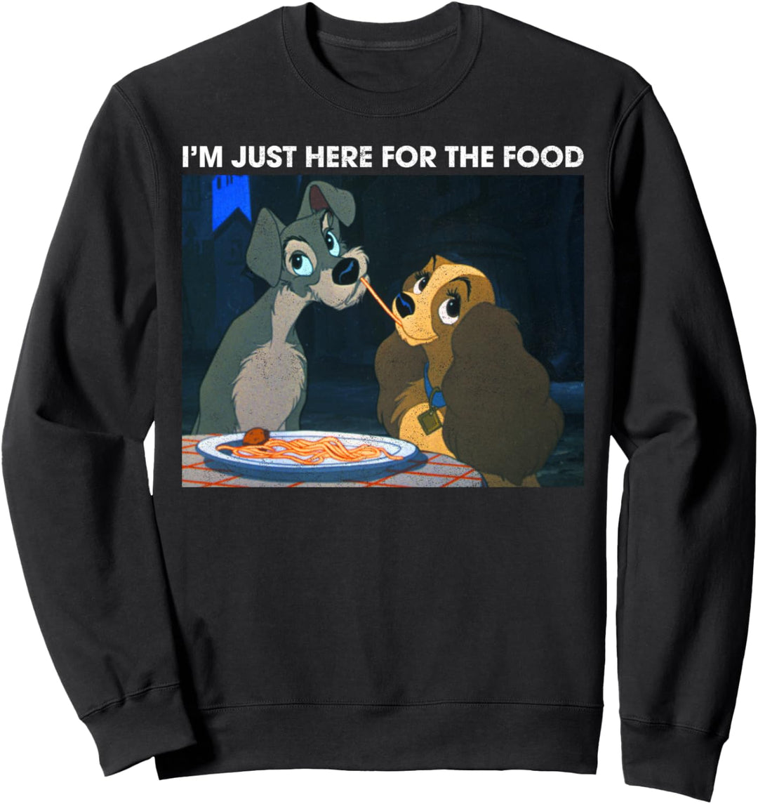Disney Lady And The Tramp I'm Just Here For The Food Meme Sweatshirt
