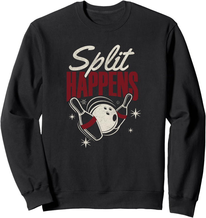 Bowling Pun T Shirt Funny Split Happens Sweatshirt