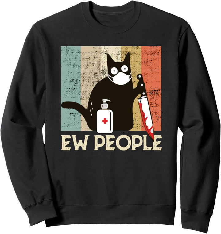 Ew People lustig Retro Katze Mundschutz Anti Social vintage Sweatshirt