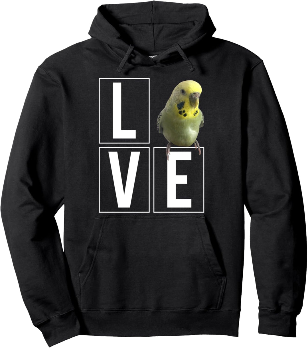 Love Budgie Wellensittich Sittich Haustier Vogel Tierliebe Pullover Hoodie