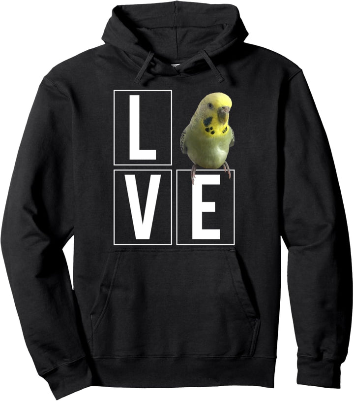 Love Budgie Wellensittich Sittich Haustier Vogel Tierliebe Pullover Hoodie