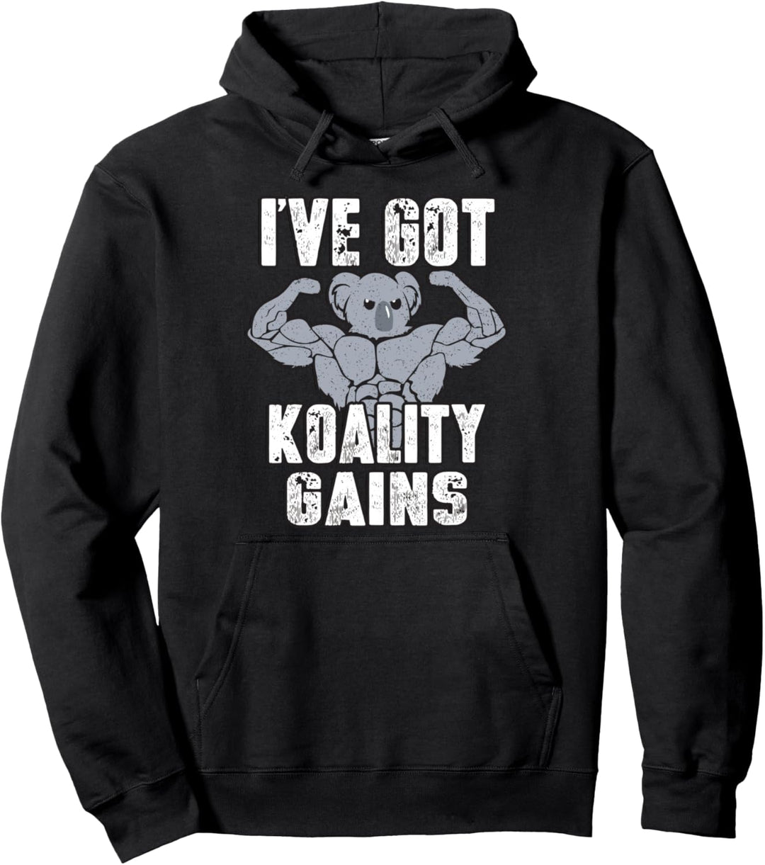 I've Got Koality Gains Fitness Training Bodybuilding Koala Pullover Hoodie