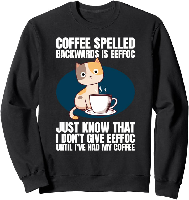 Kaffee Katze Wortspiel Sweatshirt