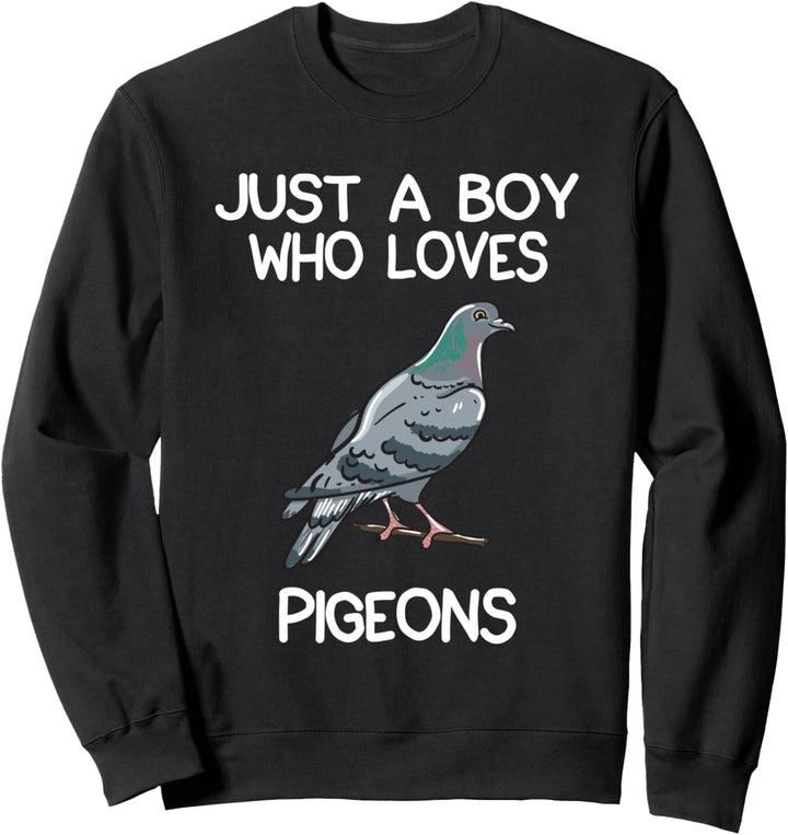 Nur ein Junge, Der Tauben Liebt Taubenbesitzer Liebesgeschen Sweatshirt
