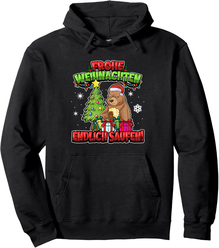 Frohe Weihnachten Bär Endlich Saufen Weihnachtsmarkt Spruch Pullover Hoodie