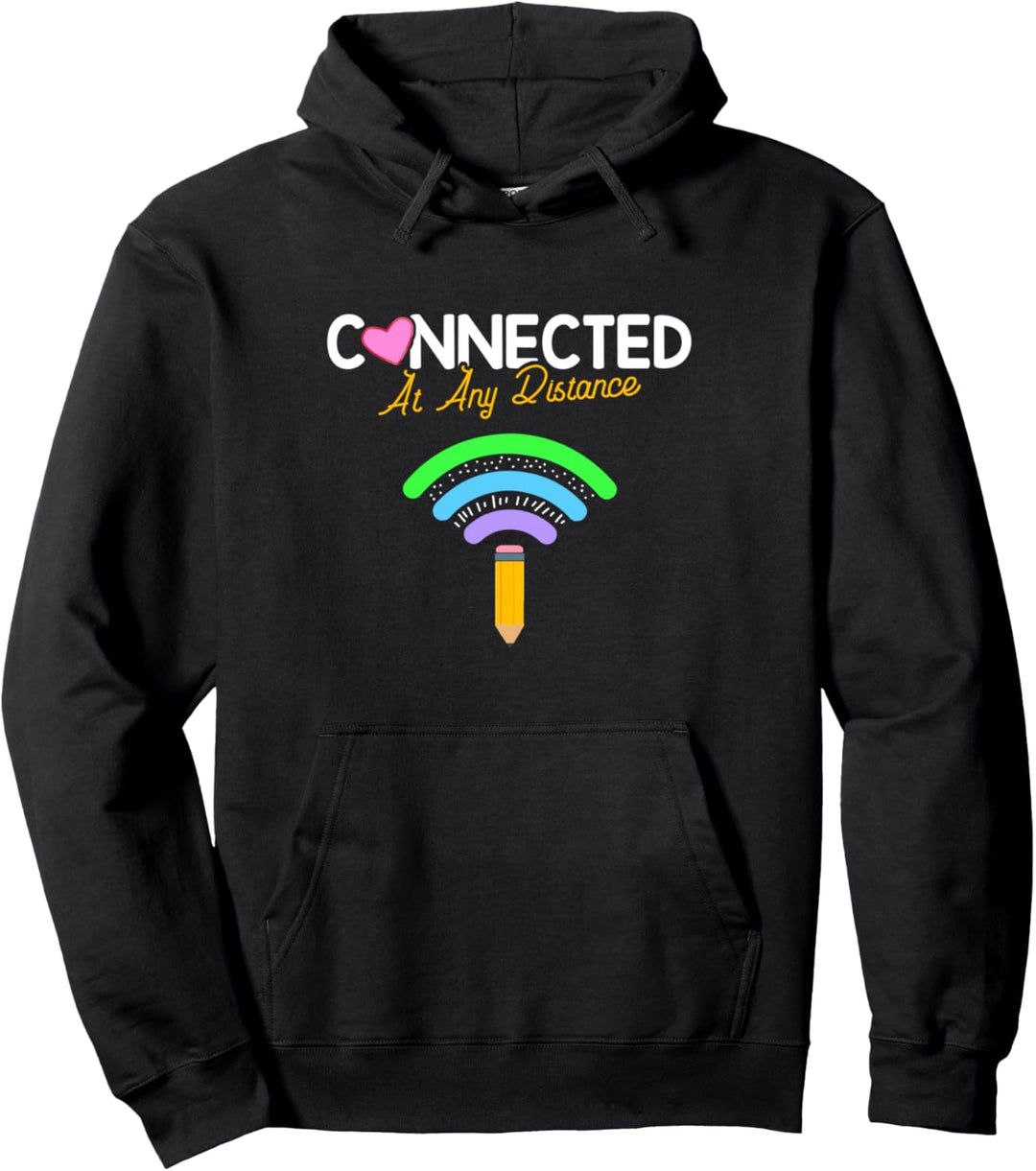 Connected At Any Distance - Kindergarten - Back To School Pullover Hoodie