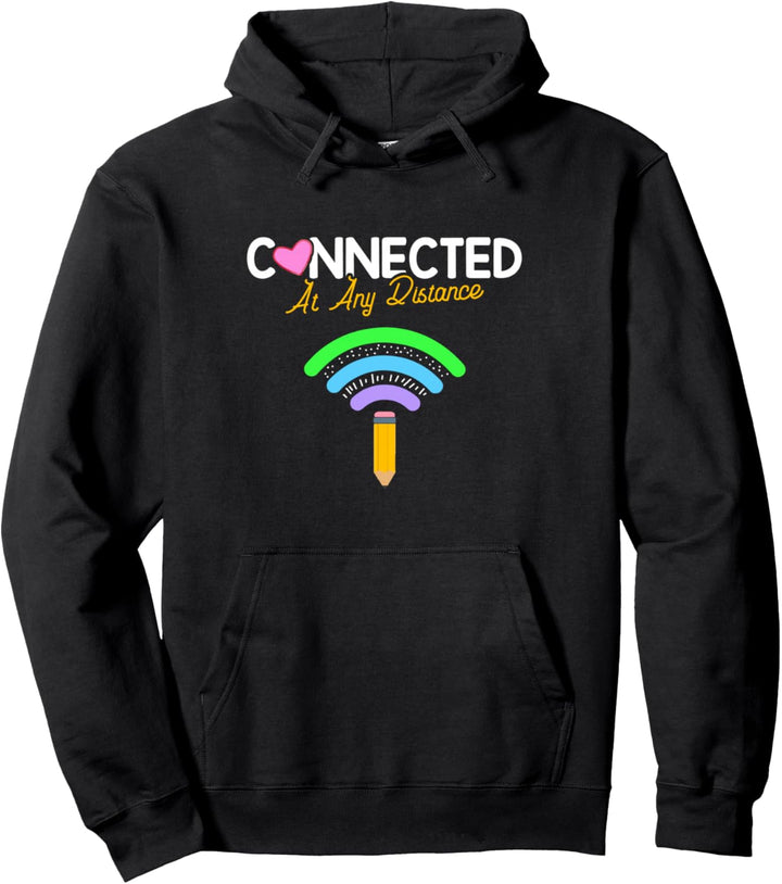 Connected At Any Distance - Kindergarten - Back To School Pullover Hoodie