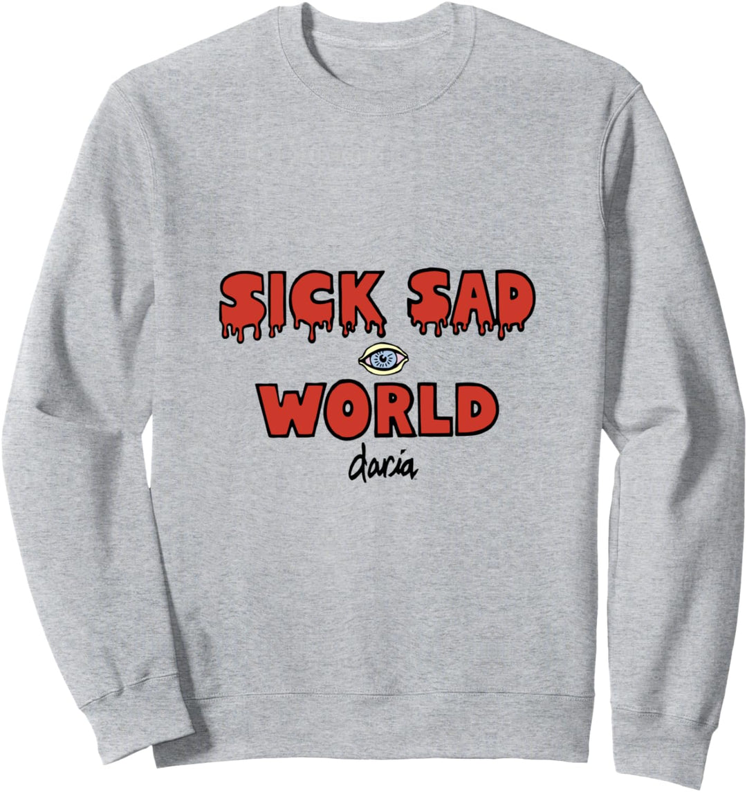 MTV Daria Sick Sad World Text Sweatshirt