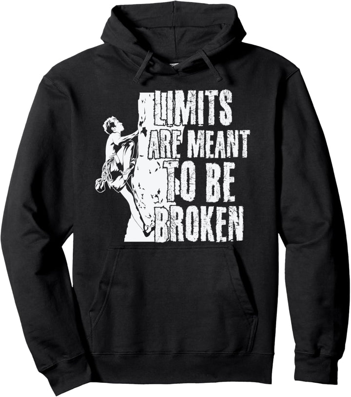 Boulder-Motto "Limits are meant to be broken" Pullover Hoodie