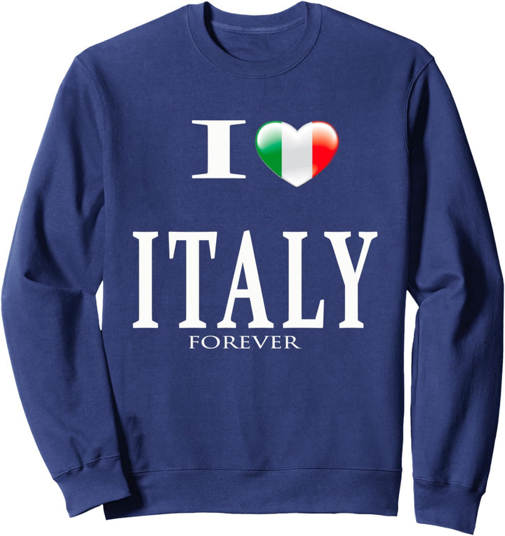 italische shop i love italy italy clothes Sweatshirt