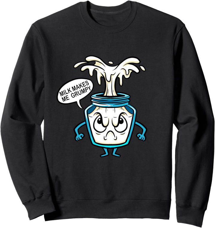 Milch Milchfrei Mürrische Milch Grumpy Laktose Untolerant Sweatshirt