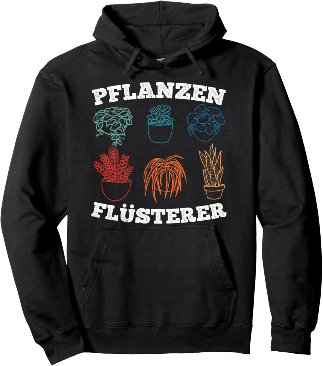 Pflanzen Flüsterer Gärtner Geschenkiee Pullover Hoodie